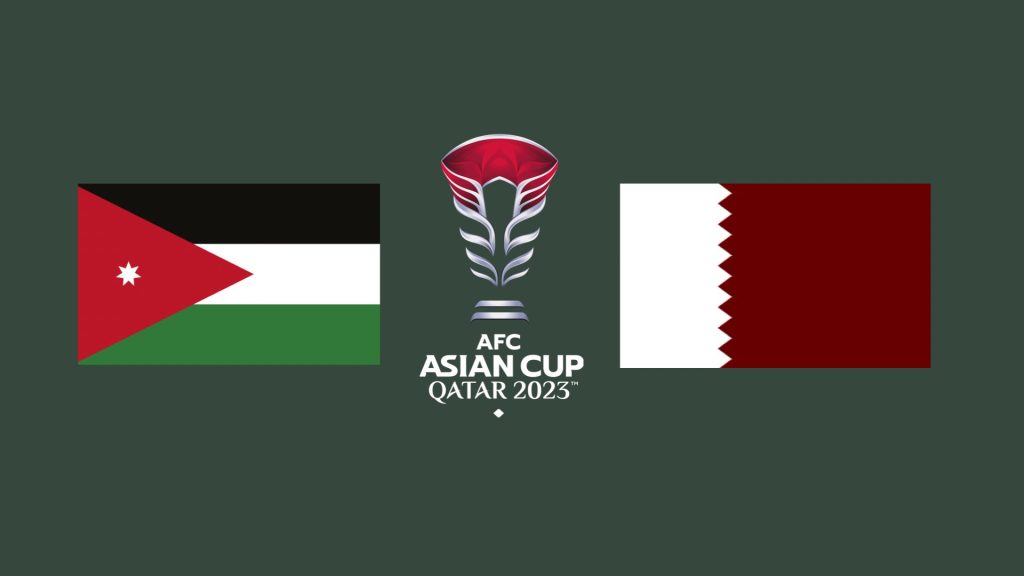 Siaran Langsung AFC Asian Cup: Jordan vs Qatar (Live Streaming)