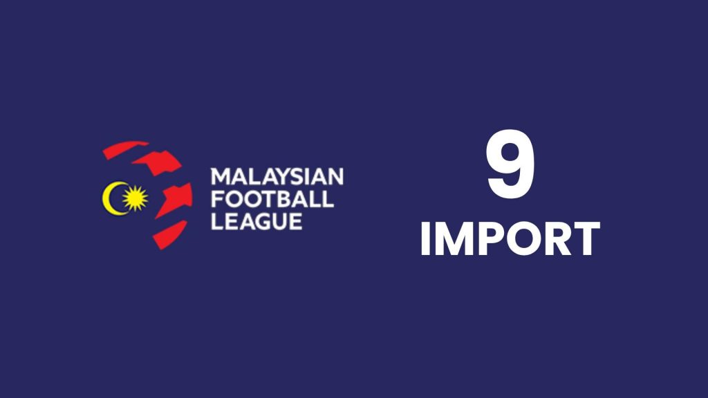 Rasmi: MFL Luluskan Kuota 9 Pemain Import